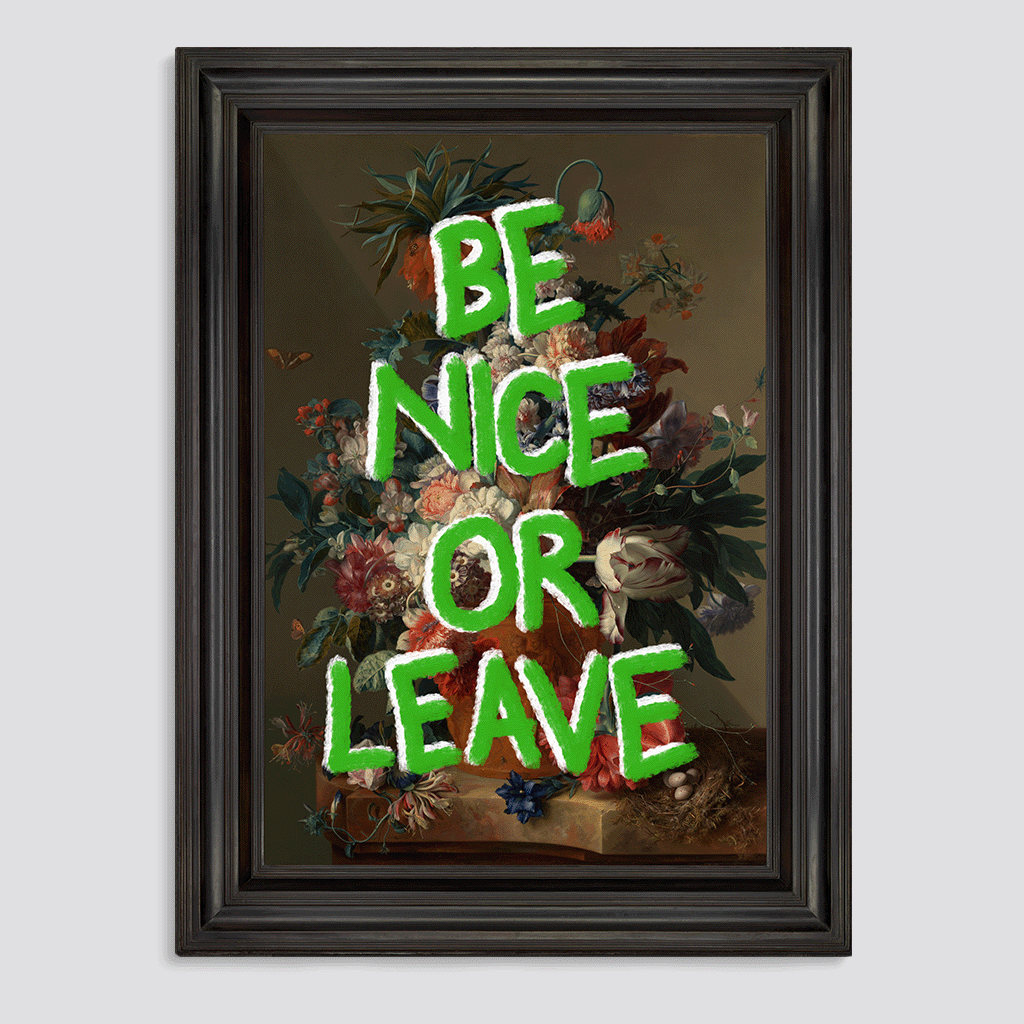 Be Nice or Leave Canvas Print