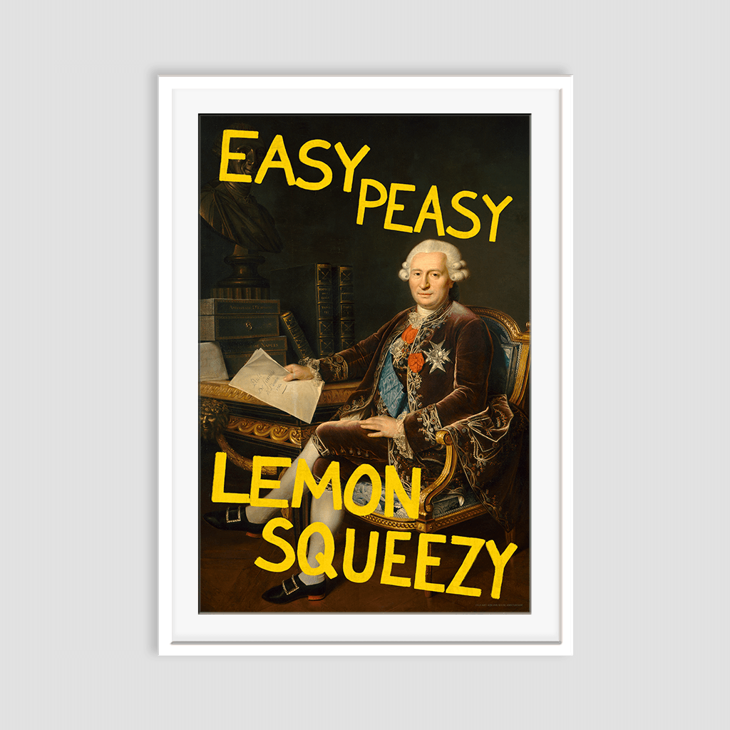 Easy Peasy Lemon Squeezy - Fine Art Print on Paper