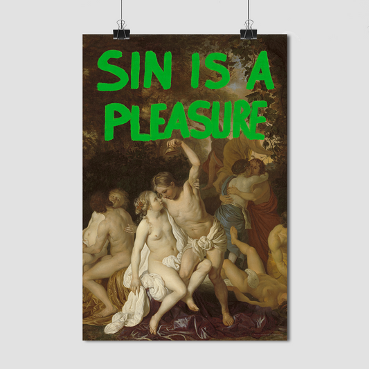 Sin is a Pleasure - Fine Art Print on Paper