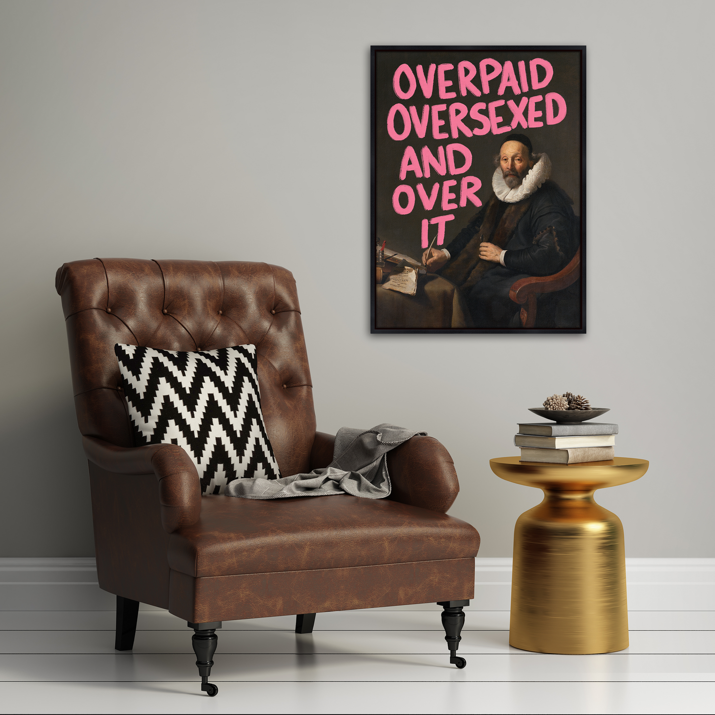 Overpaid, Oversexed and Over It - Canvas Print