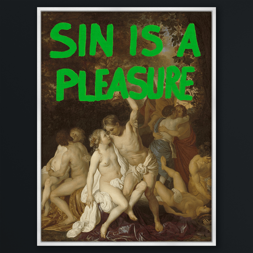 Sin is a Pleasure Canvas Print