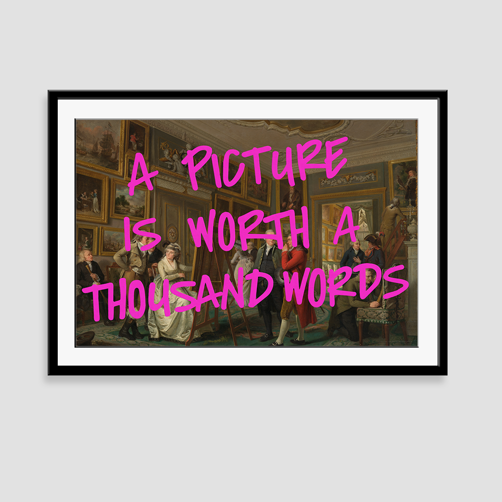 A Picture is Worth a Thousand Words - Fine Art Print on Paper